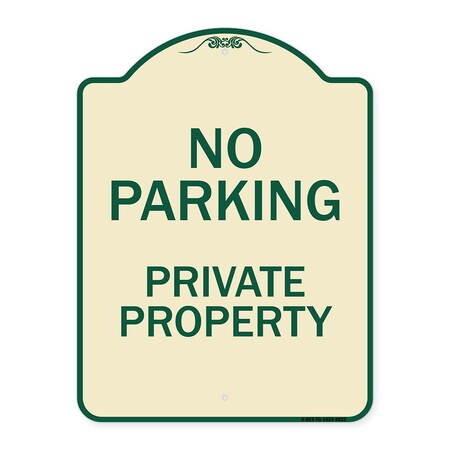 Signmission Designer Series-No Parking Private Property Tan & Green, 24" x 18", TG-1824-9822 A-DES-TG-1824-9822